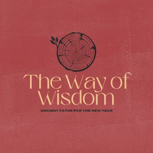 The Way of Wisdom: Introduction